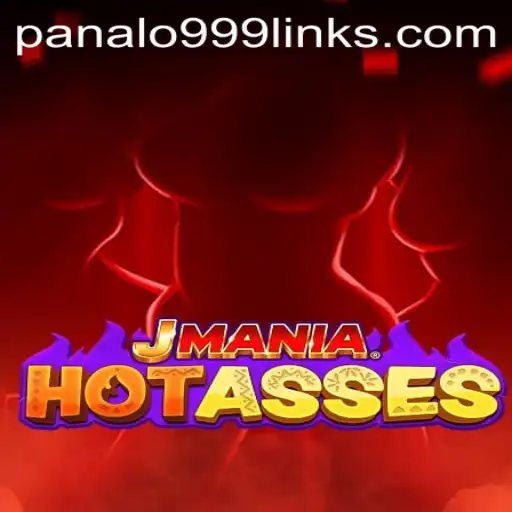 Exploring JManiaHotAsses: The Thrilling World of Panalo 999