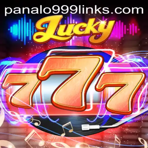 Exploring the Thrills of Lucky777 and the Strategic Play of Panalo 999