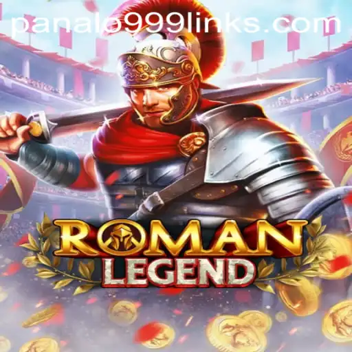 Dive into the World of RomanLegend: Experience Epic Adventure with Panalo 999